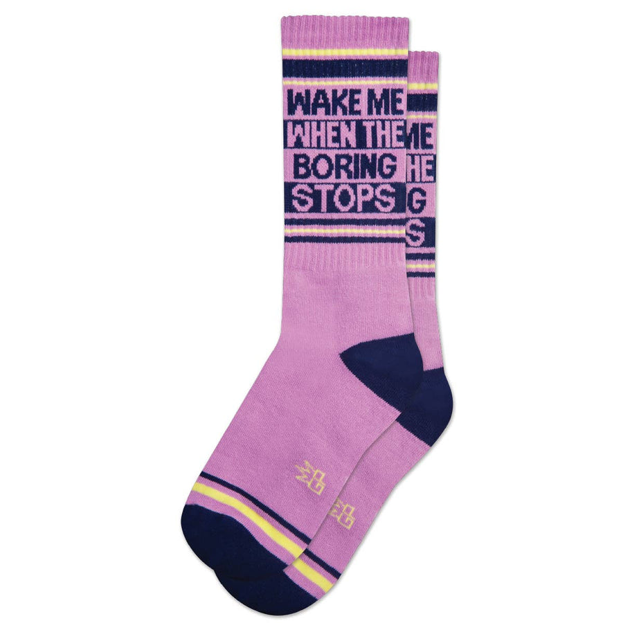 WAKE ME WHEN THE BORING STOPS Gym Socks
